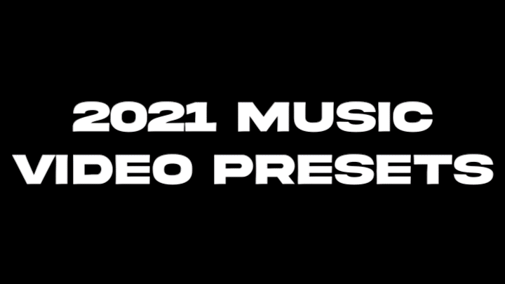 50 High Energy Music Video Presets (2021)