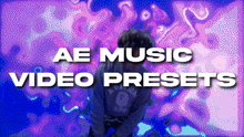 Load image into Gallery viewer, Ae Music Video Presets
